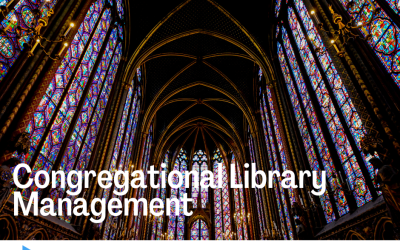 Why Your Congregational Library Needs A Management System