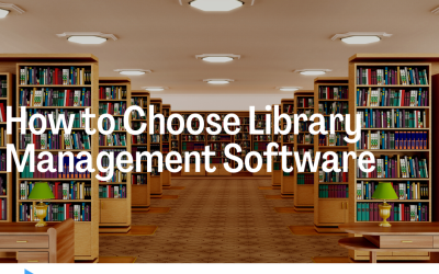 How to Choose Library Management Software