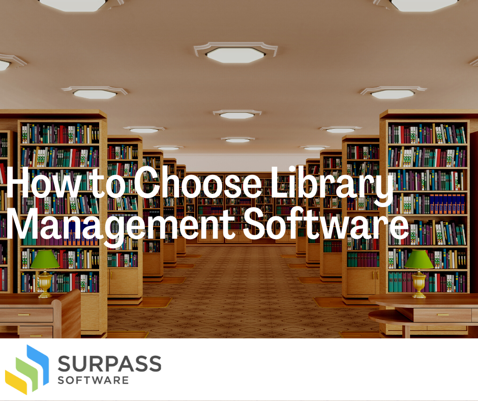 How to choose the right library management software for your organization